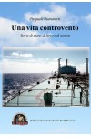 Una vita controvento Storie di mare, di terra e di uomini